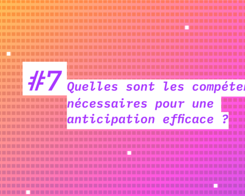 Quelles sont les compétences nécessaires pour une anticipation efficace ?