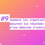 Comment les organisations mesurent les résultats d’une démarche d’anticipation ?